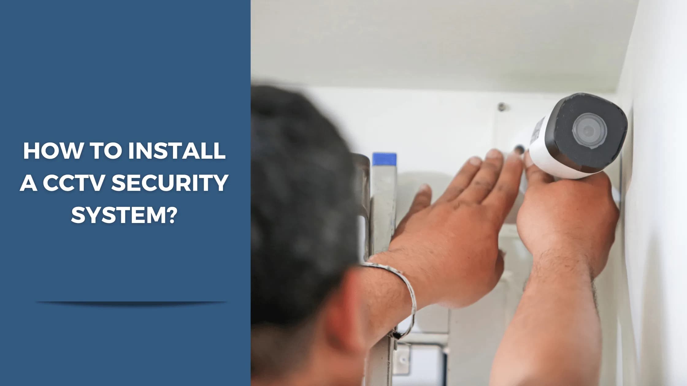 صورة مقال كيفية تركيب نظام الأمن CCTV؟